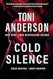 Cold Silence: A Romantic Thriller and Suspense (Cold Justice® - Most Wanted)