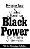 Black Power : The Politics of Liberation