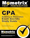 CPA Auditing & Attestation Exam Secrets Study Guide: CPA Test Review for the Certified Public Accountant Exam