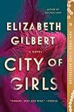 City of Girls: A Novel