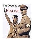 Benito Mussolini's The Doctrine of Fascism: [Original Version]