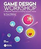 Game Design Workshop: A Playcentric Approach to Creating Innovative Games