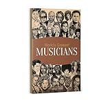 World's Greatest Musicians: Biographies of Inspirational Personalities For Kids