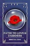 Fated to Love & Darkness: A Contemporary Greek Mythology Reimagining (The Fated Series Book 1)