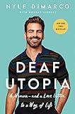 Deaf Utopia: A Memoir—and a Love Letter to a Way of Life