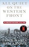 All Quiet on the Western Front: A Novel