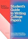 Student's Guide to Writing College Papers, Fifth Edition (Chicago Guides to Writing, Editing, and Publishing)