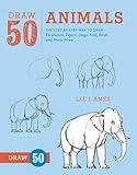 Draw 50 Animals: The Step-by-Step Way to Draw Elephants, Tigers, Dogs, Fish, Birds, and Many More...