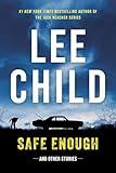 Safe Enough: Crime Stories by the Author of Jack Reacher