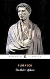 The Makers of Rome: Nine Lives (Penguin Classics)