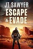 Escape & Evade (Nate Hendrix Survival Thriller Book 1)