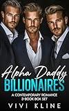 Alpha Daddy Billionaires: A Contemporary Romance 3-Book Box Set