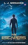 The Escapers: Book One of the Alien Harvester Series