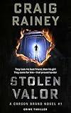 Stolen Valor: A Carson Brand Novel #1 (Carson Brand Action Thriller Series)