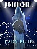 Joni Mitchell, Lady Blue