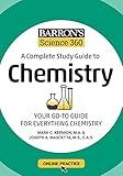 Barron's Science 360: A Complete Study Guide to Chemistry with Online Practice (Barron's Test Prep)