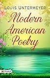 Modern American Poetry: Louis Untermeyer's Anthology of Groundbreaking American Poets