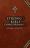 Strong's Bible Concordance: Including Holy Bible - King James Edition