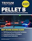 PELLET B Study Guide: California POST Exam Prep and Practice Tests: [5th Edition]