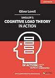 Sweller’s Cognitive Load Theory in Action