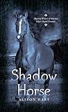 Shadow Horse (Shadow Horse Series)