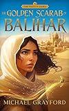 The Golden Scarab of Balihar (The Tales of Zahra Book 1)