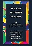 The New Testament in Color: A Multiethnic Bible Commentary