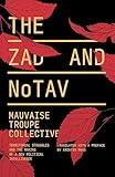 The Zad and NoTAV: Territorial Struggles and the Making of a New Political Intelligence