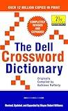 The Dell Crossword Dictionary: Completely Revised and Expanded (21st Century Reference)