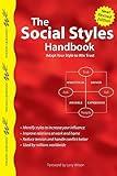 The Social Styles Handbook: Adapt Your Style to Win Trust (Wilson Learning Library)