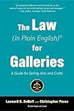 The Law (in Plain English) for Galleries: A Guide for Selling Arts and Crafts