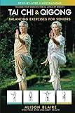 Tai Chi & Qigong — Balancing Exercises for Seniors: Regain Strength and Balance, Reduce Your Risk of Falls, Decrease Pain and Stress, & Improve Cognitive Health! (Own Your Mind And Body Health)