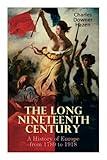 The Long Nineteenth Century: A History of Europe from 1789 to 1918