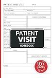 Patient Visit Notebook: Patient Visit Notes for Hospice and Home Health Nurses