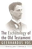 The Eschatology of the Old Testament