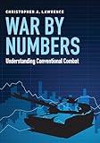 War by Numbers: Understanding Conventional Combat