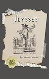 Ulysses: 1922 Irish Literary Classic