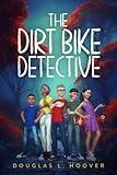 The Dirt Bike Detective