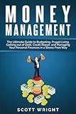 Money Management: The Ultimate Guide to Budgeting, Frugal Living, Getting out of Debt, Credit Repair, and Managing Your Personal Finances in a Stress-Free Way