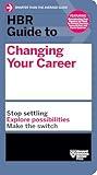 HBR Guide to Changing Your Career