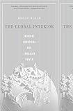 The Global Interior: Mineral Frontiers and American Power