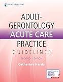 Adult-Gerontology Acute Care Practice Guidelines