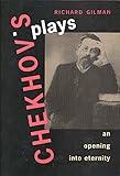 Chekhov's Plays: An Opening into Eternity