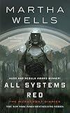 All Systems Red: The Murderbot Diaries