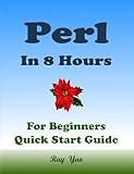 PERL in 8 Hours, For Beginners, Learn Coding Fast!