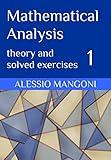 Mathematical Analysis 1: theory and solved exercises