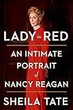 Lady in Red: An Intimate Portrait of Nancy Reagan