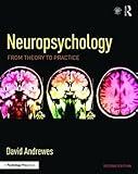 Neuropsychology: From Theory to Practice