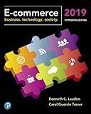 E-Commerce 2019: Business, Technology and Society