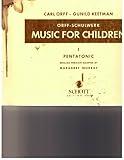 Music for Children: Volume 1: Pentatonic